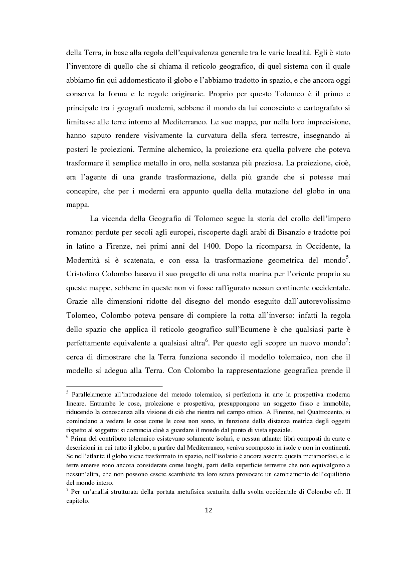 Estratto dalla tesi: Genealogia dello spazio globale. Ricami del mondo, richiami della terra.