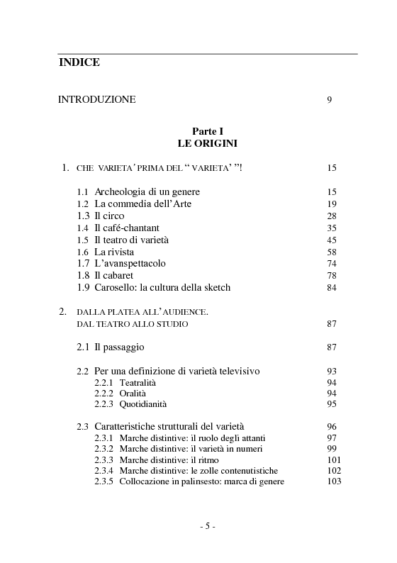 Indice della tesi: Signore e Signori, ecco a voi il varietà. L'evoluzione di un genere: dai primi varietà al one man show., Pagina 1