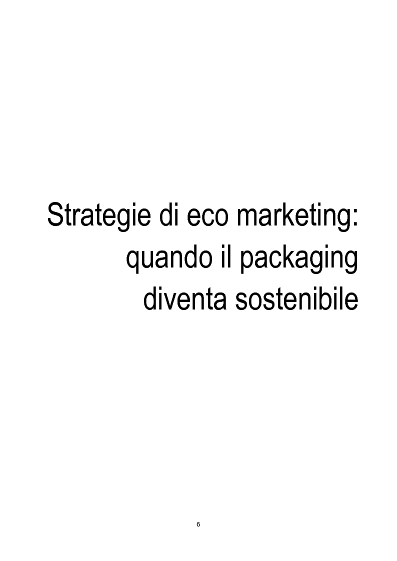 Anteprima della tesi: Strategie di eco-marketing: quando il packaging diventa sostenibile, Pagina 4