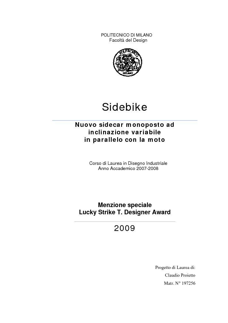 Anteprima della tesi: SideBike, componente accessorio motociclistico: nuovo sidecar monoposto ad inclinazione variabile in parallelo con la moto, Pagina 1