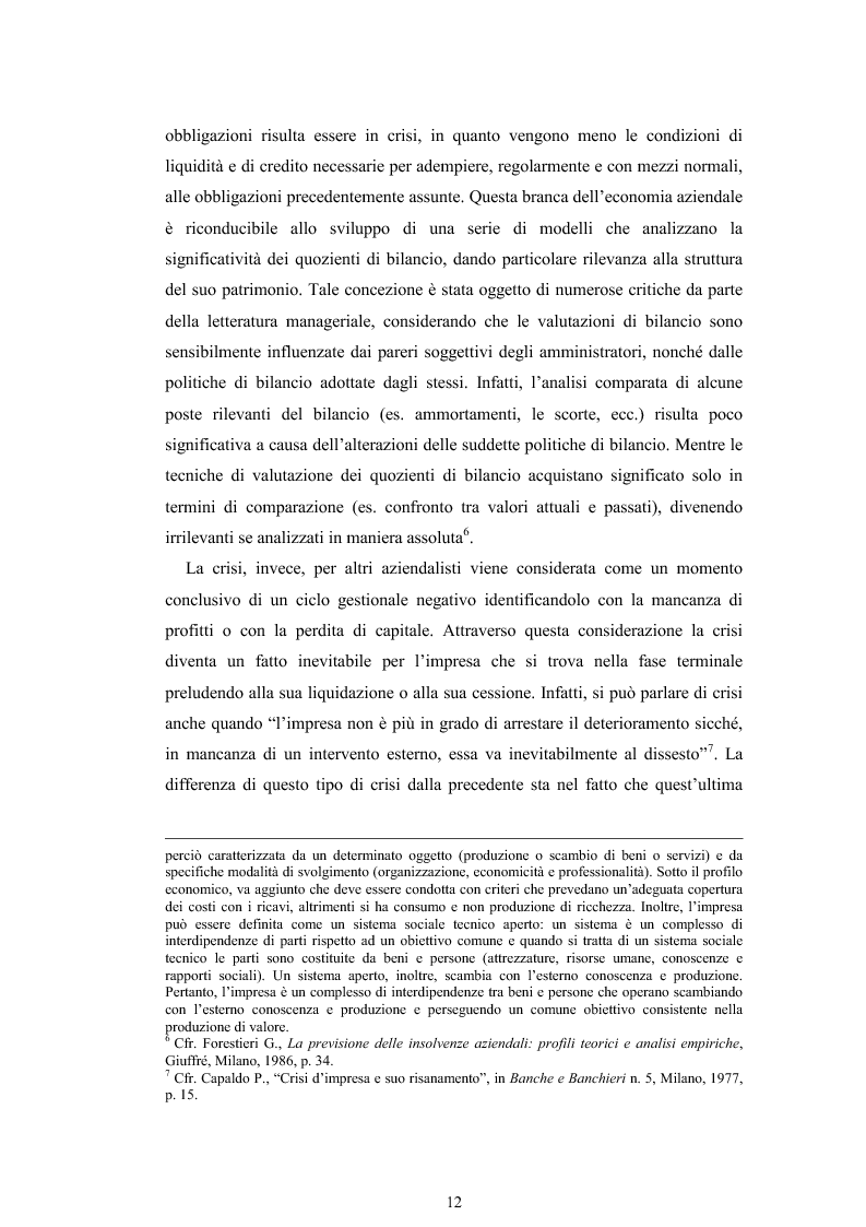 Estratto dalla tesi: Crisi d'impresa: il ruolo della gestione finanziaria nella ristrutturazione. Il caso di una P.M.I. italiana