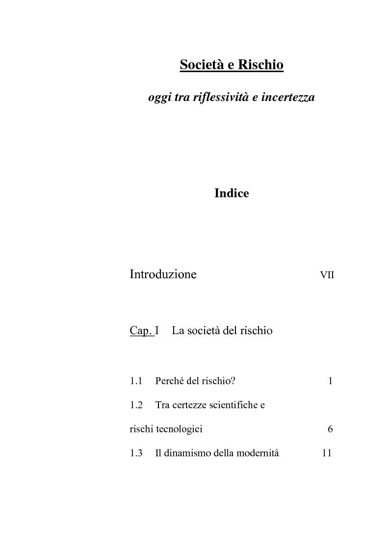 Indice della tesi: Società e rischio: oggi tra riflessività e incertezza, Pagina 1