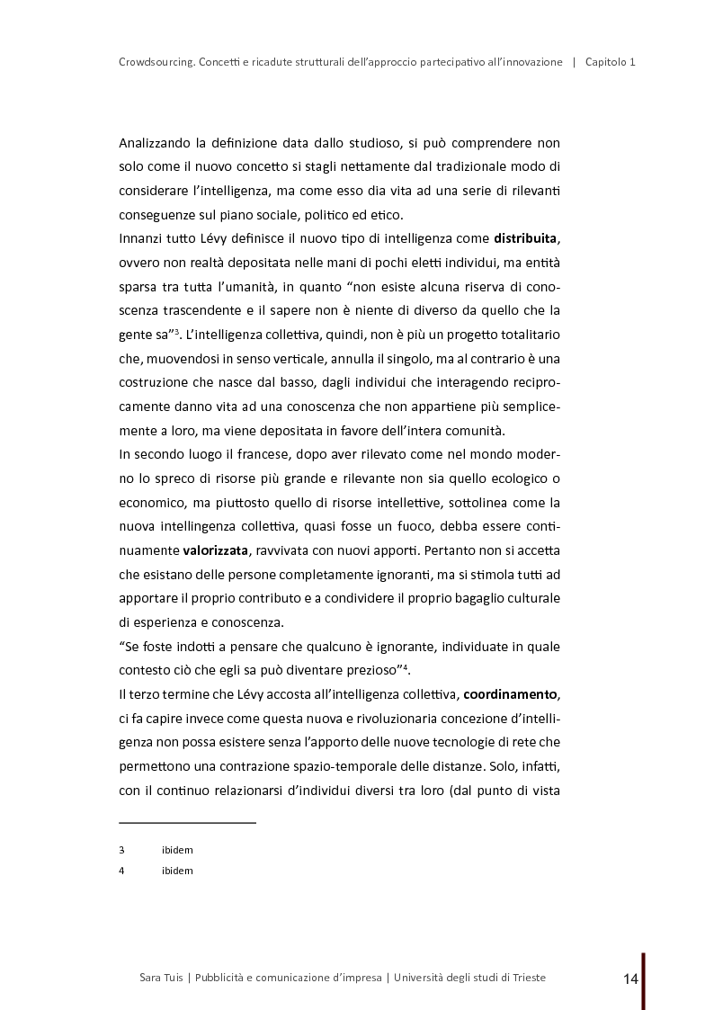 Estratto dalla tesi: Crowdsourcing. Concetti e ricadute strutturali dell’approccio partecipativo all’innovazione