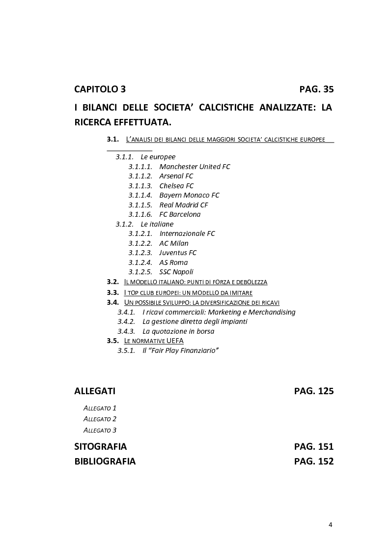 Indice della tesi: La gestione delle società calcistiche italiane: analisi economico-finanziaria e prospettive di sviluppo strategico - Il confronto con le best practices europee, Pagina 2