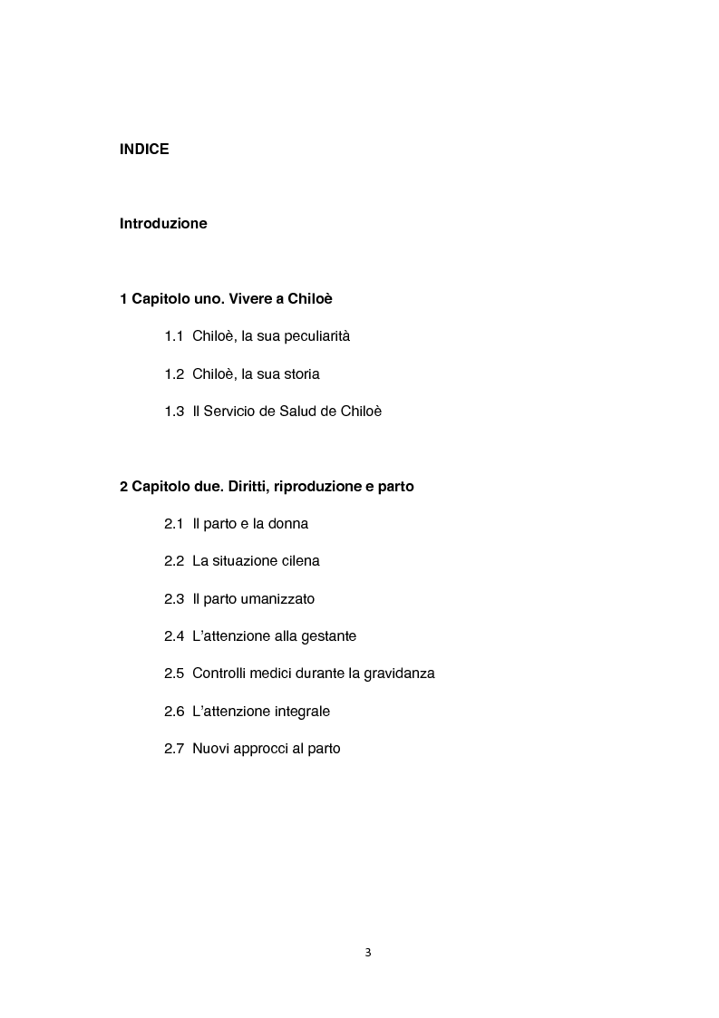 Indice della tesi: Negoziare la nascita. Una analisi antropologica dei sistemi medici dell'isola di Chiloè (Cile), Pagina 1