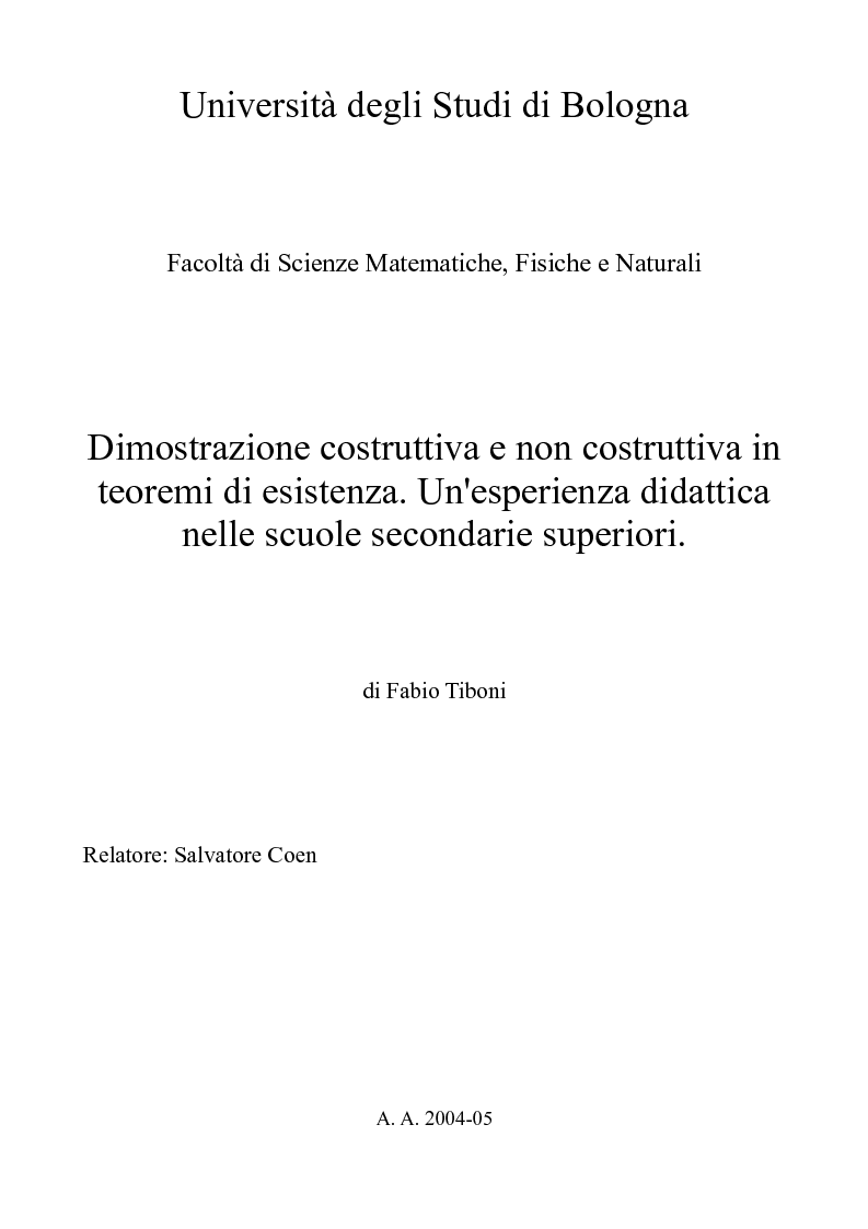 Anteprima della tesi: Dimostrazione costruttiva e non costruttiva in teoremi di esistenza. Un'esperienza didattica nelle scuole secondarie superiori., Pagina 1