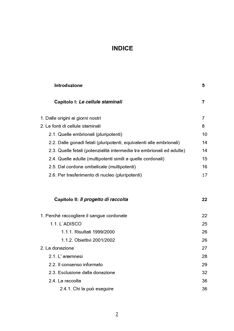 Indice della tesi: Donazione delle cellule staminali da cordone ombelicale. Progetto di raccolta ed ipotesi applicativa per la Provincia Autonoma di Bolzano, Pagina 1
