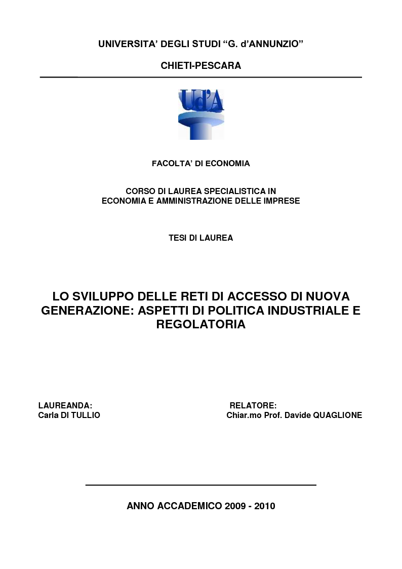 Anteprima della tesi: Lo sviluppo delle reti di accesso di nuova generazione: aspetti di politica industriale e regolatoria, Pagina 1
