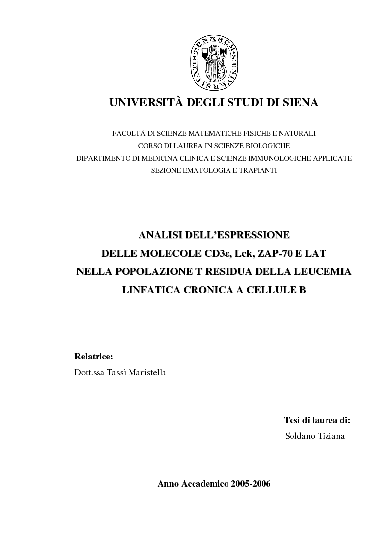 Anteprima della tesi: Analisi dell’espressione delle molecole CD3ε, Lck, ZAP-70 e LAT nella popolazione T residua della leucemia linfatica cronica a cellule B, Pagina 1
