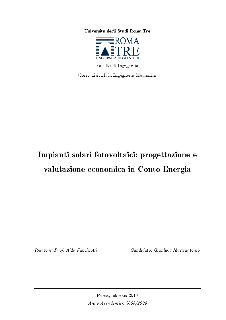 Anteprima della tesi: Impianti solari fotovoltaici: progettazione e valutazione economica in Conto Energia, Pagina 1