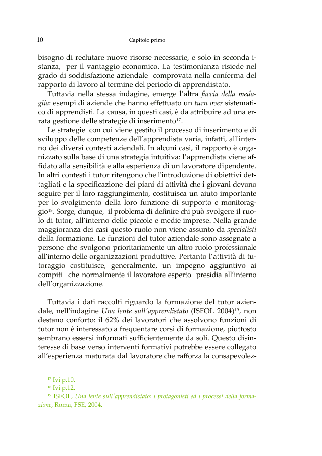 Estratto dalla tesi: Il tutor come facilitatore dell'apprendimento. Formazione, compiti, modelli d'intervento.