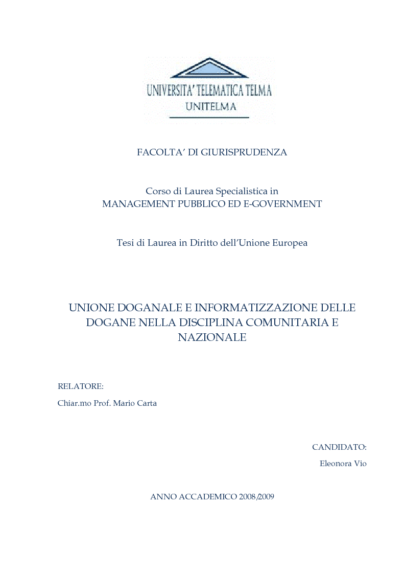 Anteprima della tesi: Unione doganale e informatizzazione delle dogane nella disciplina comunitaria e nazionale, Pagina 1