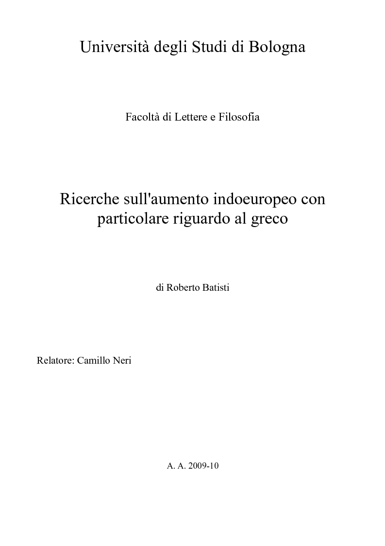Anteprima della tesi: Ricerche sull'aumento indoeuropeo con particolare riguardo al greco, Pagina 1