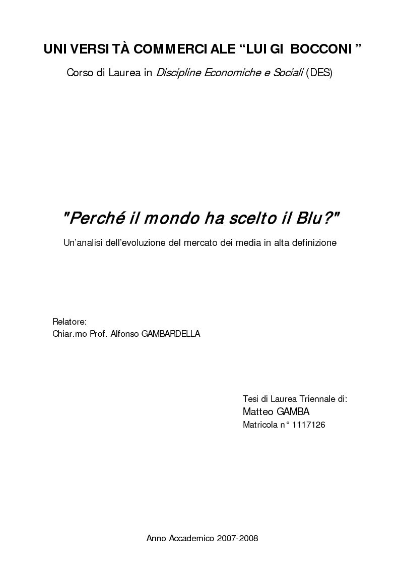 Anteprima della tesi: ''Perché il mondo ha scelto il Blu-ray?'' Un’analisi dell’evoluzione del mercato dei media in alta definizione, Pagina 1