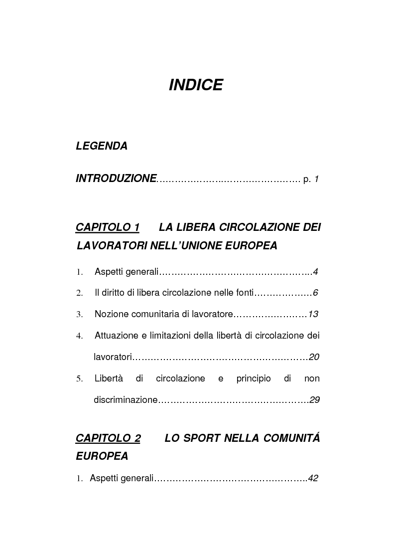 Indice della tesi: La libera circolazione degli sportivi nell'Unione europea. Da Bosman alla ''home grown players rule''., Pagina 1