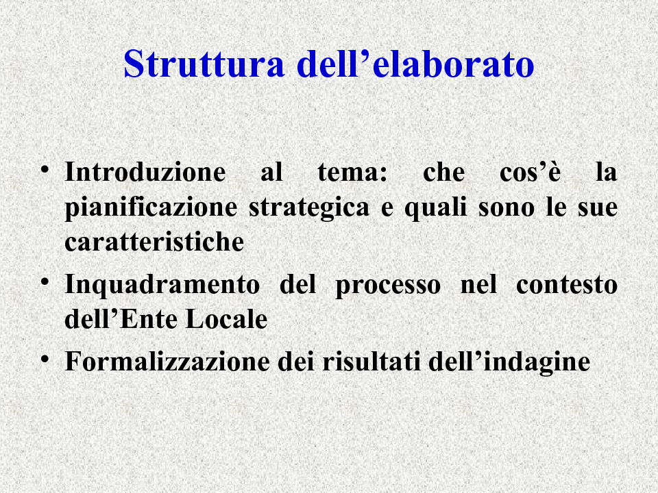 Anteprima della tesi: La pianificazione strategica nelle amministrazioni pubbliche locali: stato dell'arte in un campione di enti, Pagina 4