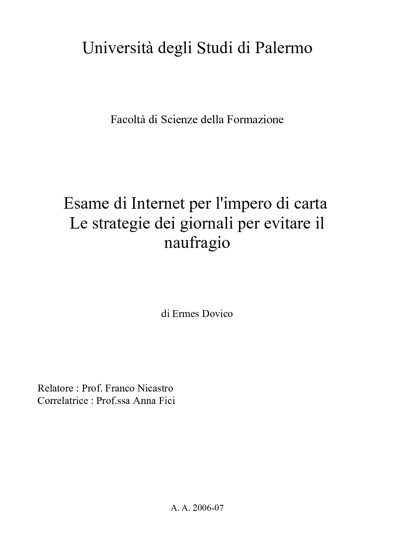 Anteprima della tesi: Esame di Internet per l'impero di carta. Le strategie dei giornali per evitare il naufragio, Pagina 1