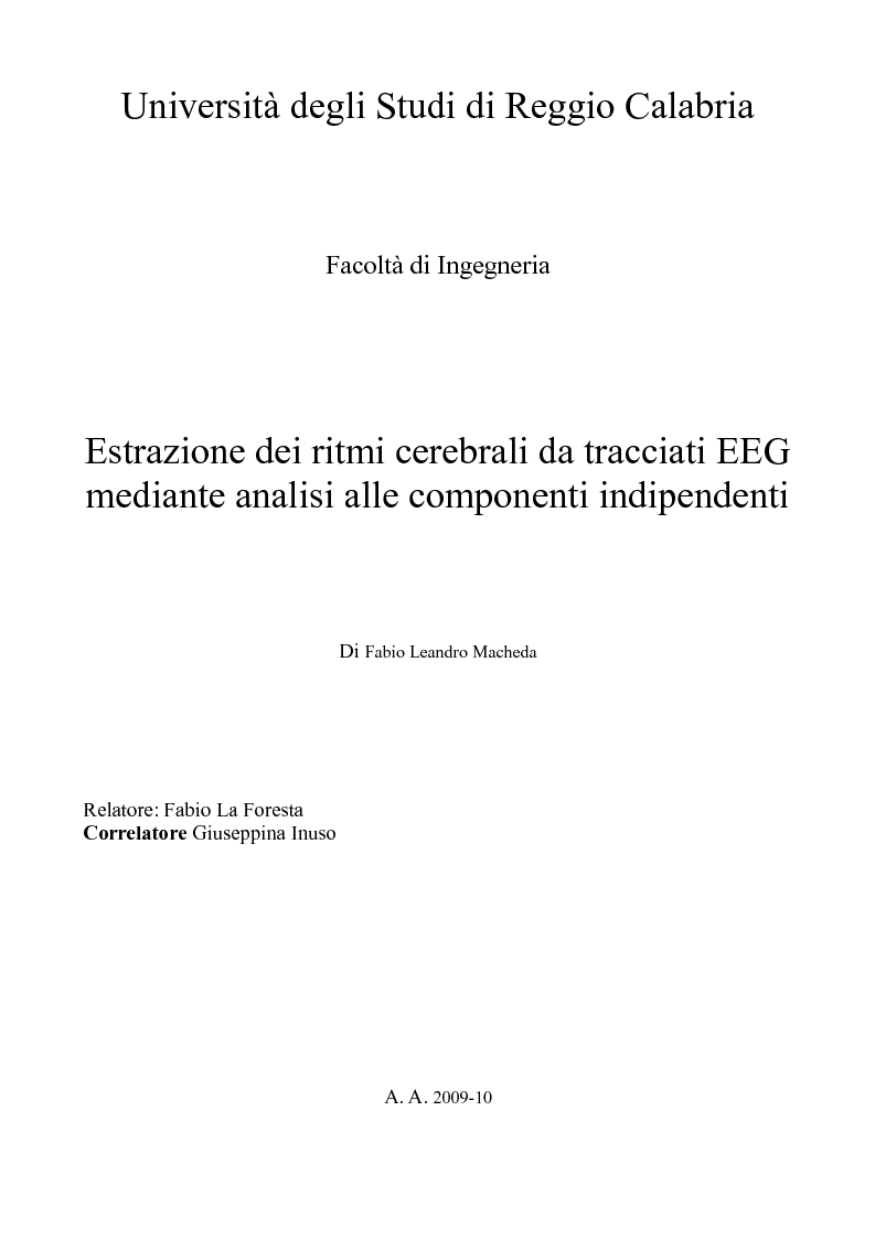 Anteprima della tesi: Estrazione dei ritmi cerebrali da tracciati EEG mediante analisi alle componenti indipendenti, Pagina 1