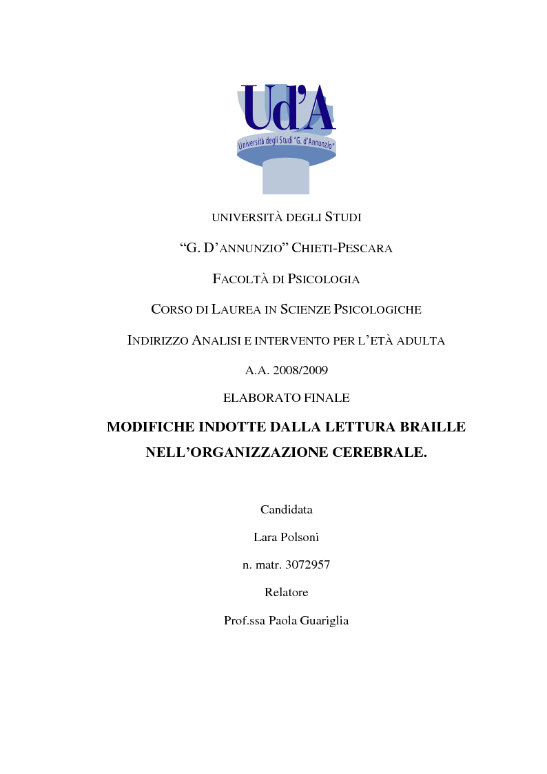 Anteprima della tesi: Modifiche indotte dalla lettura Braille nell'organizzazione cerebrale, Pagina 1