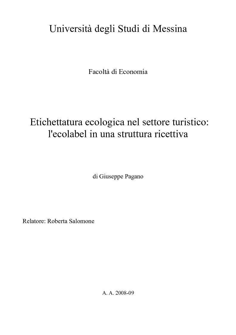Anteprima della tesi: Etichettatura ecologica nel settore turistico: l'ecolabel in una struttura ricettiva, Pagina 1