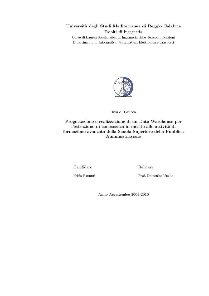 Anteprima della tesi: Progettazione e realizzazione di un Data Warehouse per l'estrazione di conoscenza in merito alle attività di formazione avanzata della Scuola Superiore della Pubblica Amministrazione, Pagina 1