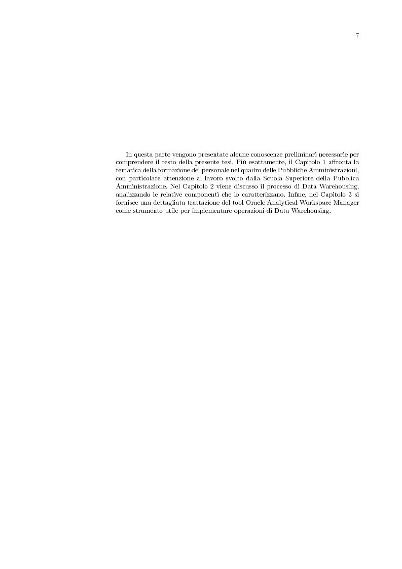 Anteprima della tesi: Progettazione e realizzazione di un Data Warehouse per l'estrazione di conoscenza in merito alle attività di formazione avanzata della Scuola Superiore della Pubblica Amministrazione, Pagina 7