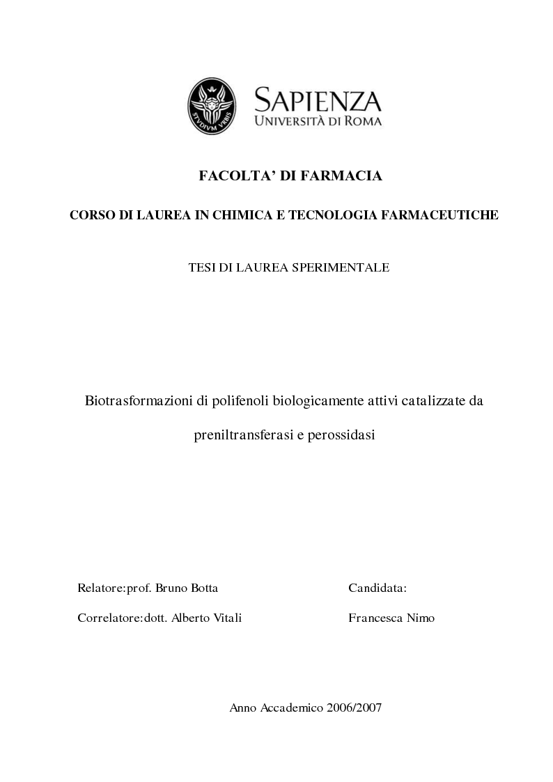 Anteprima della tesi: Biotrasformazioni di polifenoli biologicamente attivi catalizzate da preniltransferasi e perossidasi, Pagina 1