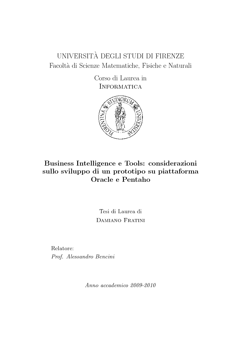 Anteprima della tesi: Business Intelligence e tools: considerazioni sullo sviluppo di un prototipo su piattaforma Oracle e Pentaho, Pagina 1