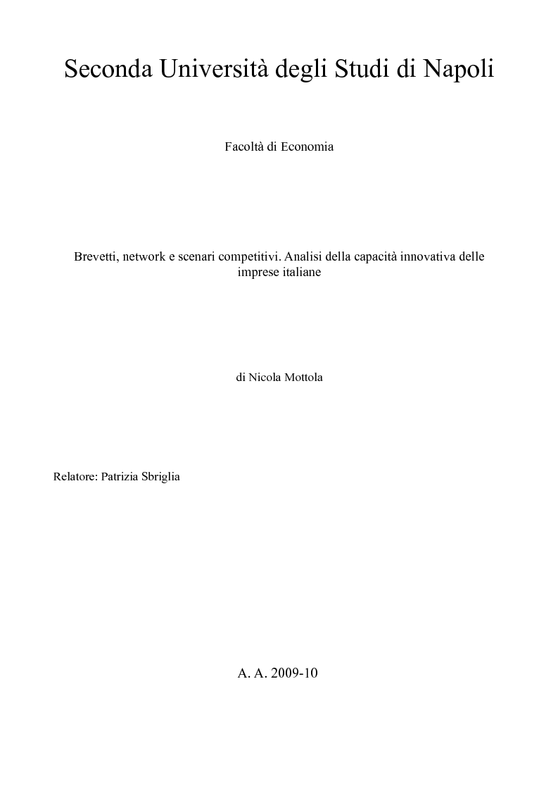 Anteprima della tesi: Brevetti, network e scenari competitivi. Analisi della capacità innovativa delle imprese italiane, Pagina 1