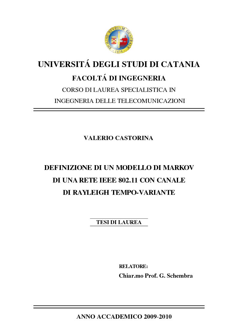 Anteprima della tesi: Definizione di un Modello di Markov di una rete IEEE 802.11 con canale di Rayleigh tempo-variante., Pagina 1