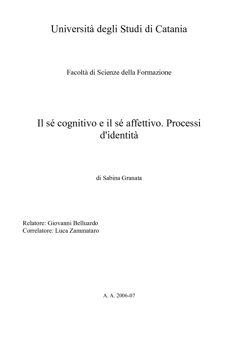 Anteprima della tesi: Il sè cognitivo e il sè affettivo. Processi d'identità, Pagina 1