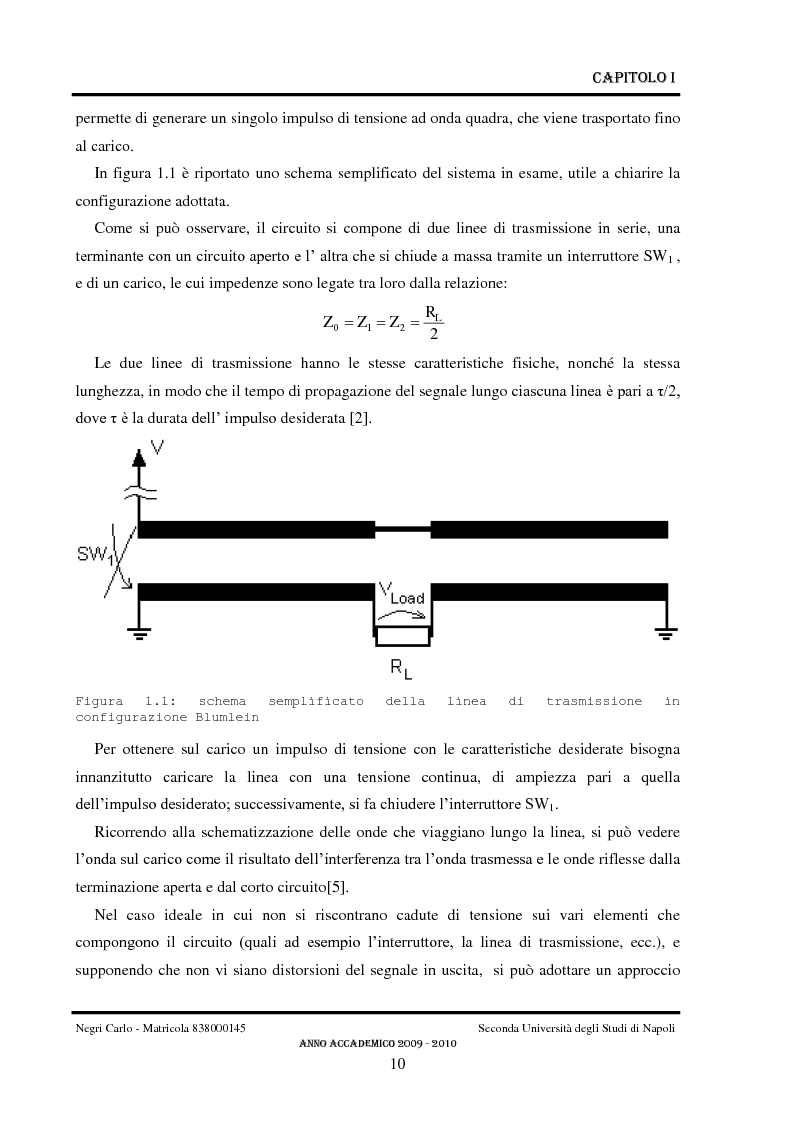Anteprima della tesi: Progetto e realizzazione del circuito di pilotaggio di un generatore di impulsi ultracorti ad alta tensione di tipo Blumlein per studi biologici, Pagina 10