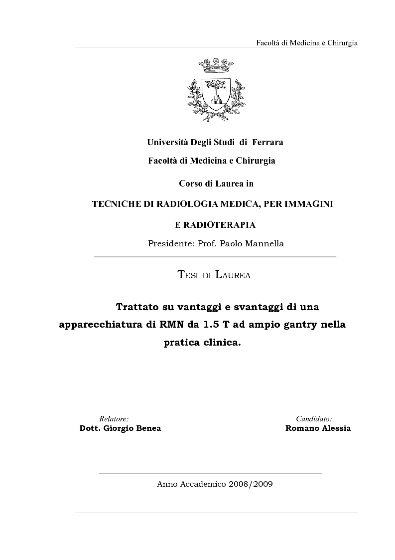 Anteprima della tesi: Trattato su vantaggi e svantaggi di un'apparecchiatura di RMN da 1,5 T ad ampio gantry nella pratica clinica, Pagina 1