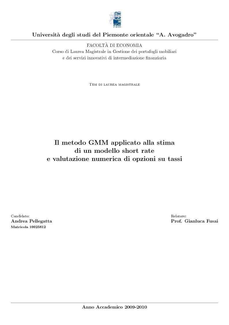 Anteprima della tesi: Il metodo GMM applicato alla stima di un modello short rate e valutazione numerica di opzioni su tassi, Pagina 1