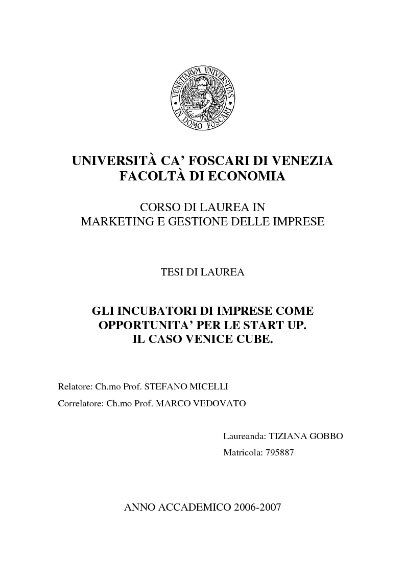 UNIVERSITÀ CA’ FOSCARI DI VENEZIA FACOLTÀ DI ECONOMIA CORSO DI LAUREA IN MARKETING E GESTIONE UNIVERSITÀ CA’ FOSCARI DI VENEZIA FACOLTÀ DI ECONOMIA CORSO DI LAUREA IN MARKETING E GESTIONE