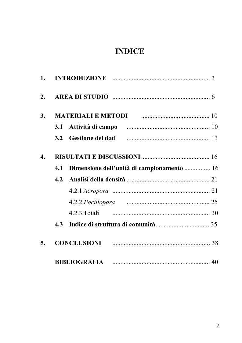 Indice della tesi: Recruitment and juvenile community structure of stony corals in the Maldives: spatio-temporal variations and importance of the size of the sample unit, Pagina 1