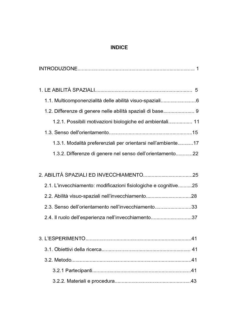Indice della tesi: Abilità visuo-spaziali e senso dell’orientamento: analisi di un campione di adulti dalla mezza età all’età anziana, Pagina 1