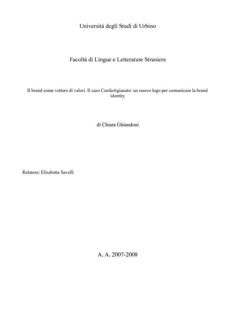 Anteprima della tesi: Il brand come vettore di valori. Il caso Confartigianato: un nuovo logo per comunicare la brand identity, Pagina 1