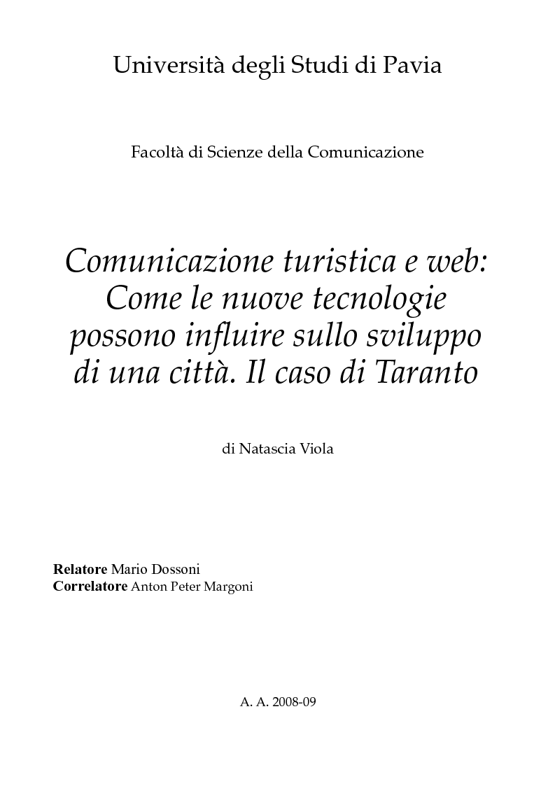 Anteprima della tesi: Comunicazione turistica e web: come le nuove tecnologie possono influire sullo sviluppo di una città. Il caso di Taranto, Pagina 1