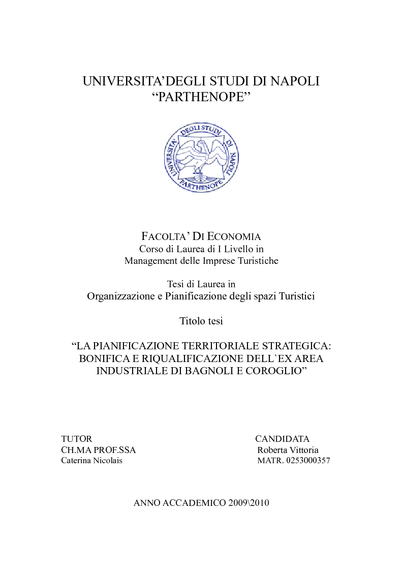 Anteprima della tesi: La pianificazione territoriale strategica: bonifica e riqualificazione dell'ex area industriale Bagnoli Coroglio, Pagina 1