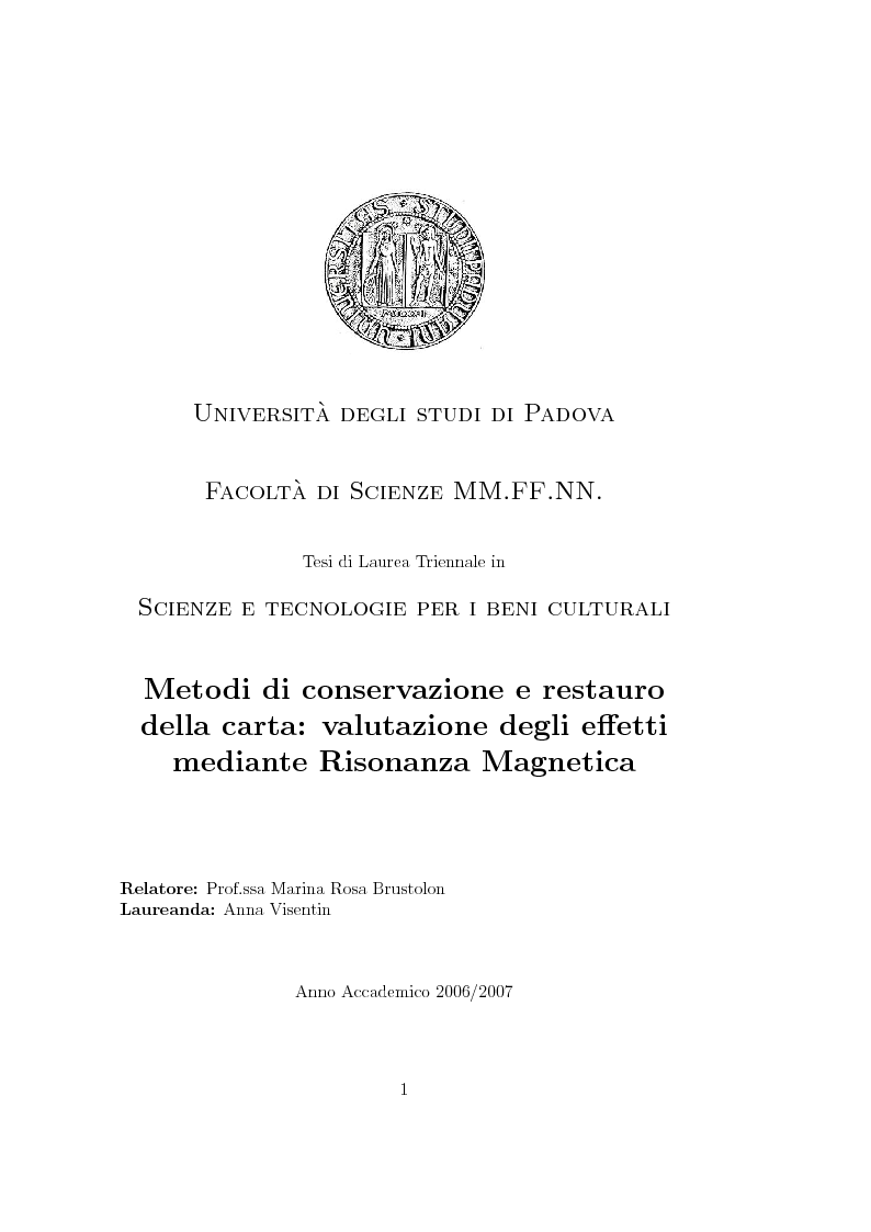 Anteprima della tesi: Metodi di conservazione e restauro della carta: valutazione degli effetti mediante risonanza magnetica nucleare, Pagina 1