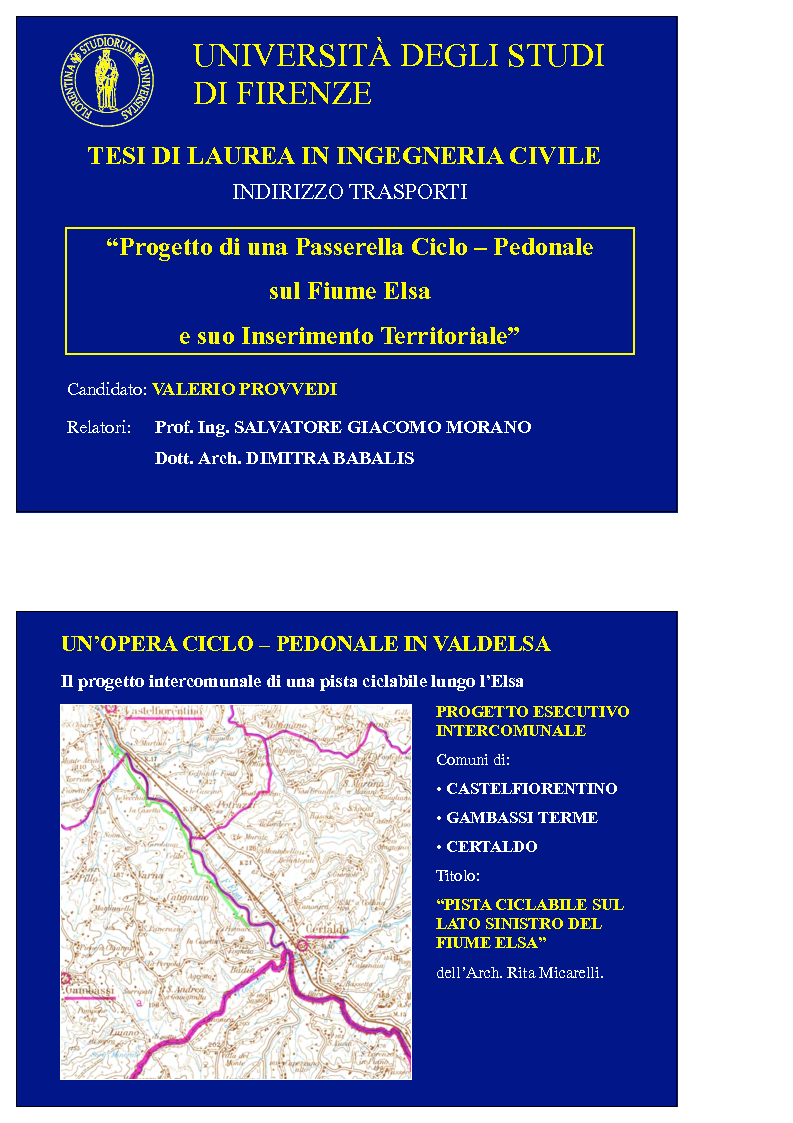 Anteprima della tesi: Progetto di una Passerella Ciclo - Pedonale sul Fiume Elsa e suo Inserimento Territoriale, Pagina 1