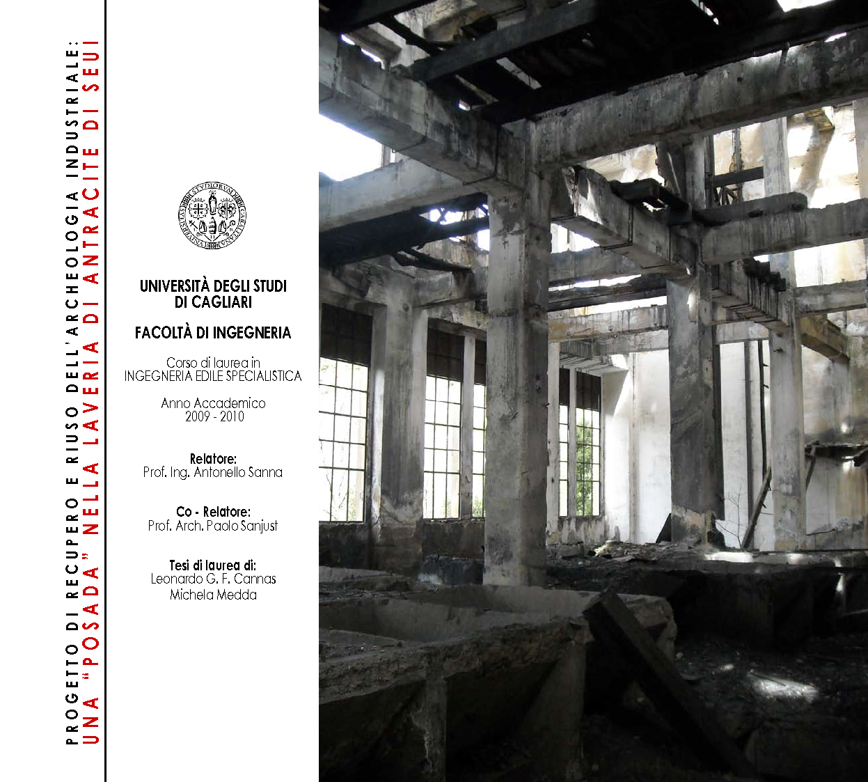 Anteprima della tesi: Progetto di recupero e riuso dell'archeologia industriale: una ''posada'' nella laveria di antracite di Seui, Pagina 1
