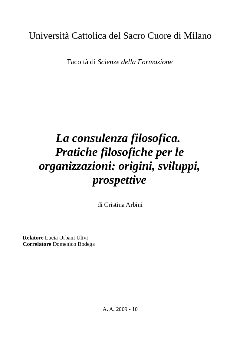 Anteprima della tesi: La consulenza filosofica. Pratiche filosofiche per le organizzazioni: origini, sviluppi, prospettive, Pagina 1