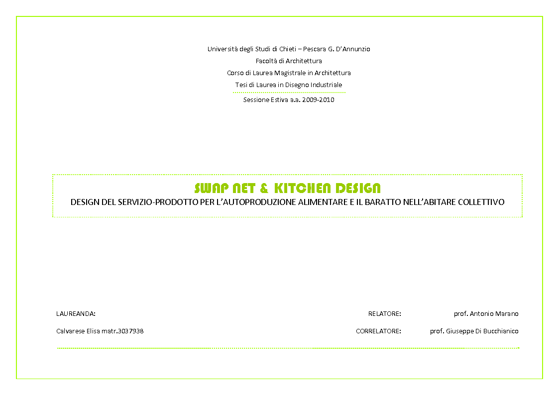 Anteprima della tesi: Swap net & Kitchen design. Design del Servizio-Prodotto per l'autoproduzione alimentare e il baratto nell'abitare collettivo, Pagina 1