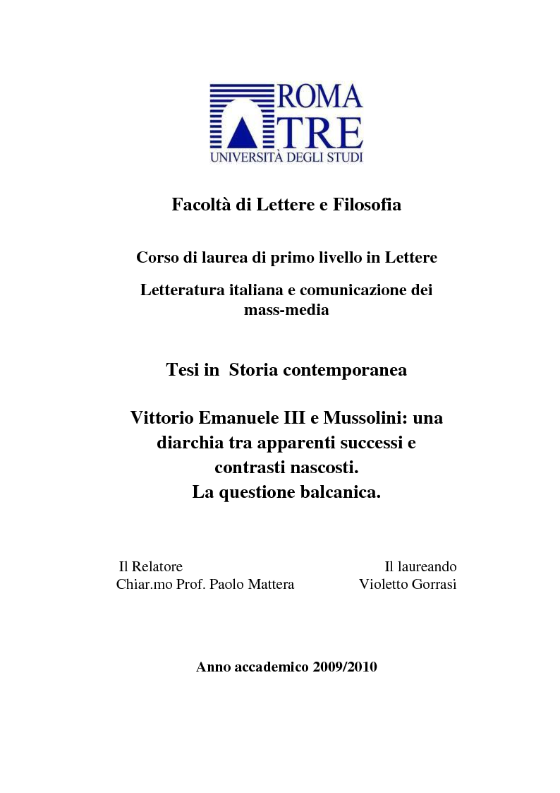 Anteprima della tesi: Vittorio Emanuele III e Mussolini: una diarchia tra apparenti successi e contrasti nascosti. La questione balcanica., Pagina 1