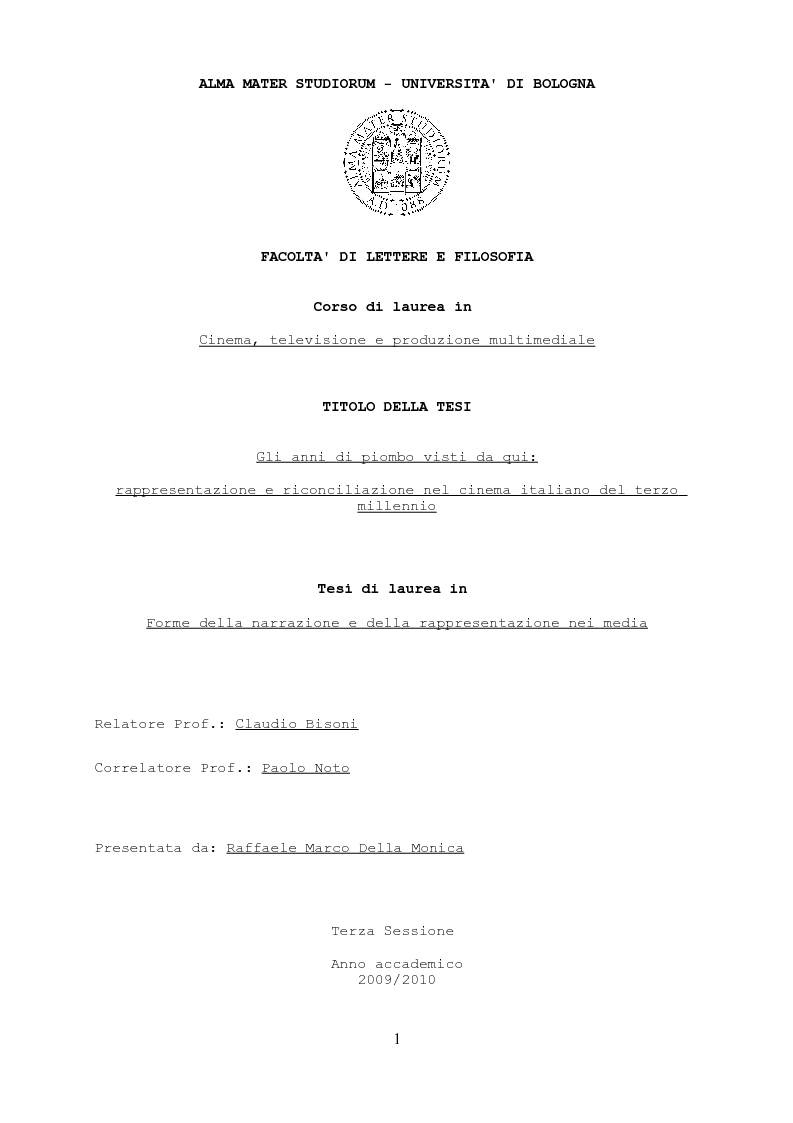 Anteprima della tesi: Gli anni di piombo visti da qui: rappresentazione e riconciliazione nel cinema italiano del terzo millennio, Pagina 1