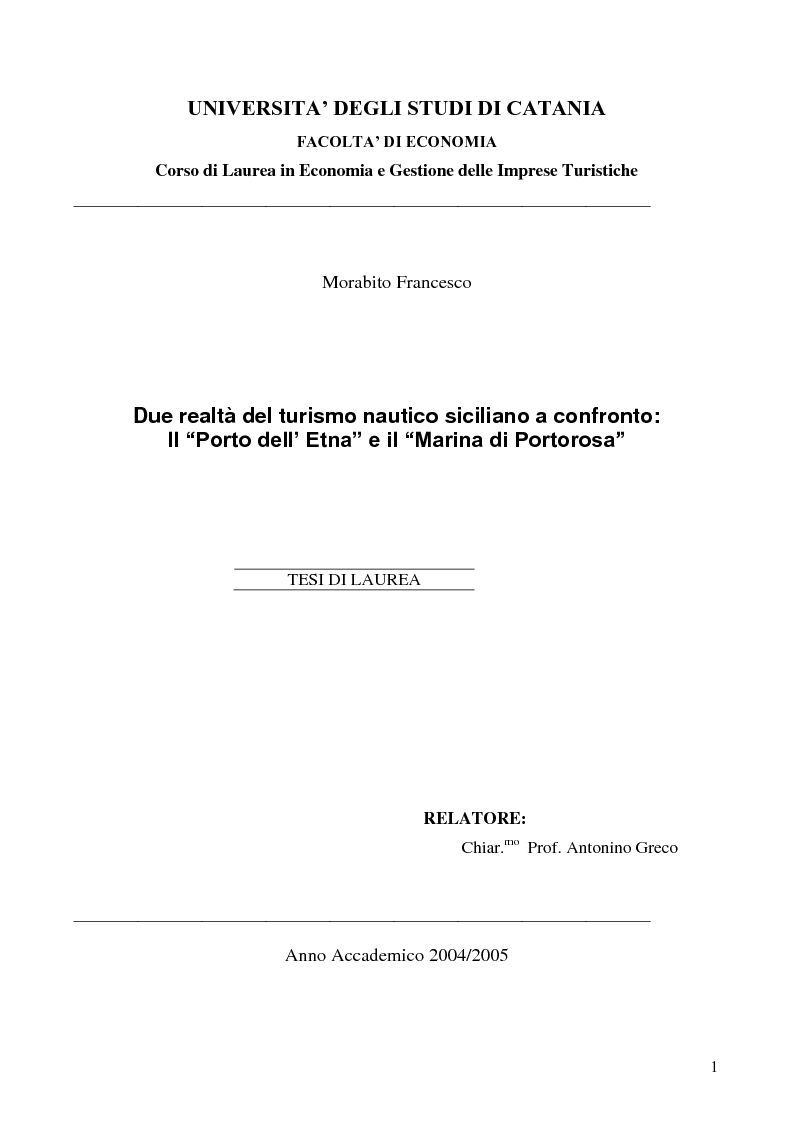 Anteprima della tesi: Due realtà del turismo nautico siciliano a confronto: il ''Porto dell'Etna'' e il ''Marina di Portorosa'', Pagina 1