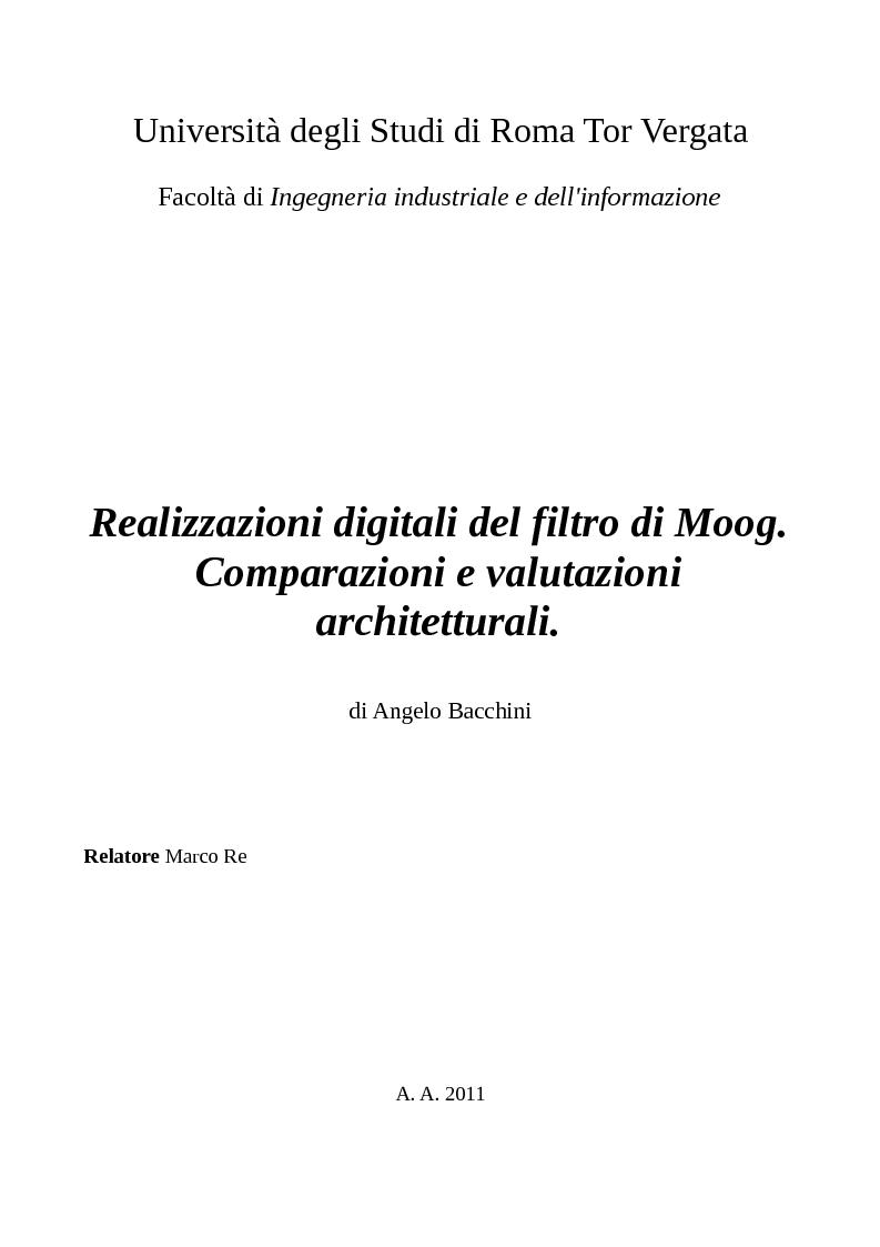 Anteprima della tesi: Realizzazioni digitali del filtro di Moog. Comparazioni e valutazioni architetturali., Pagina 1