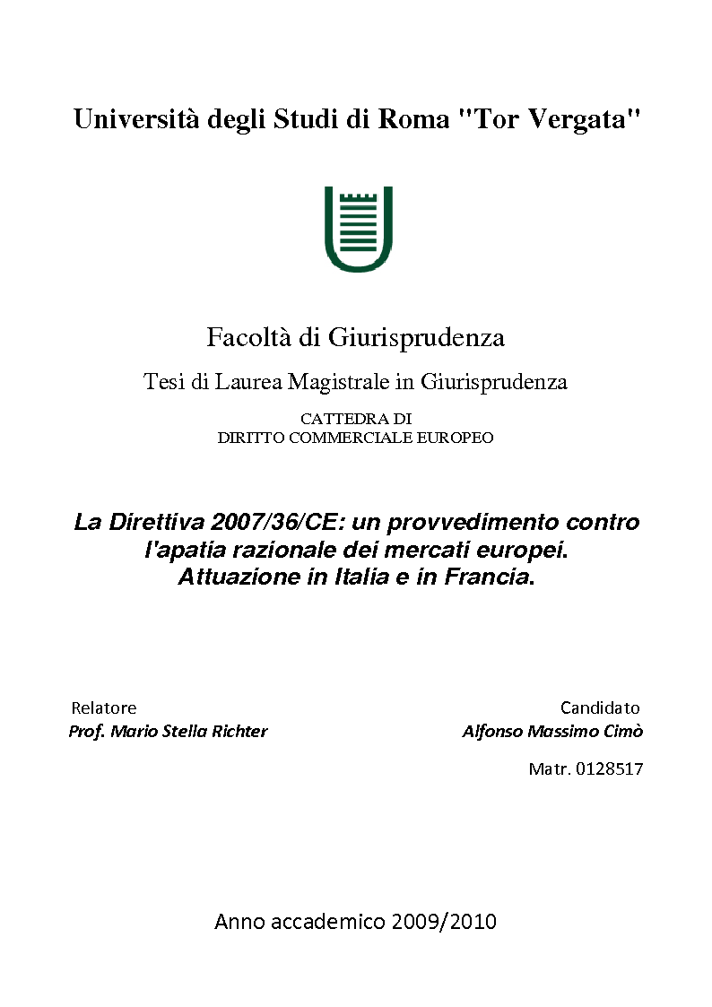 Anteprima della tesi: La Direttiva 2007/36/CE: un provvedimento contro l'apatia razionale dei mercati europei. Attuazione in Italia e in Francia., Pagina 1